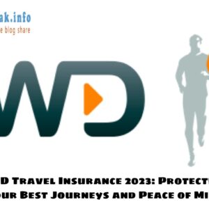 FWD Travel Insurance 2023: Protecting Your Best Journeys and Peace of Mind